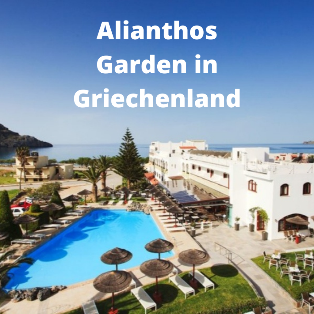 Alianthos Garden in Griechenland